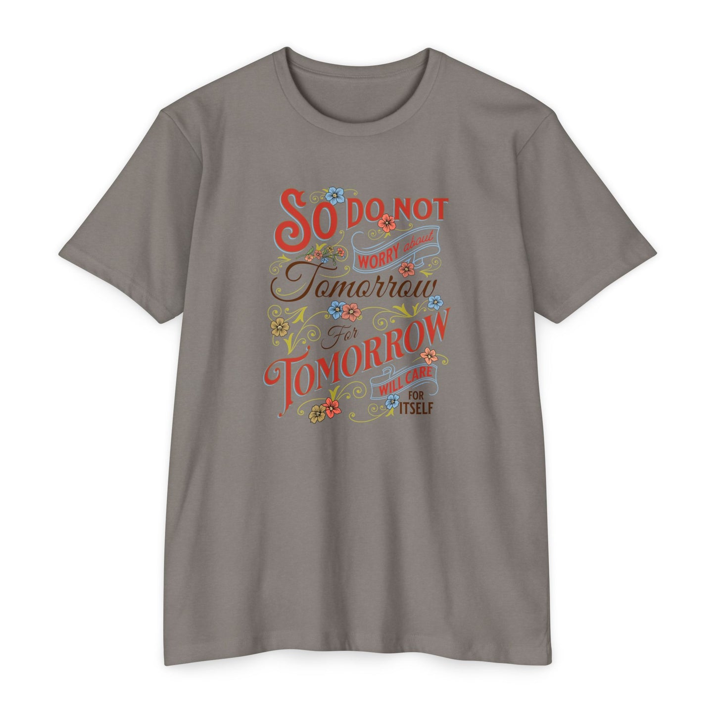 Motivational Quote T-Shirt - "So Do Not Tomorrow" - Unisex Jersey Tee