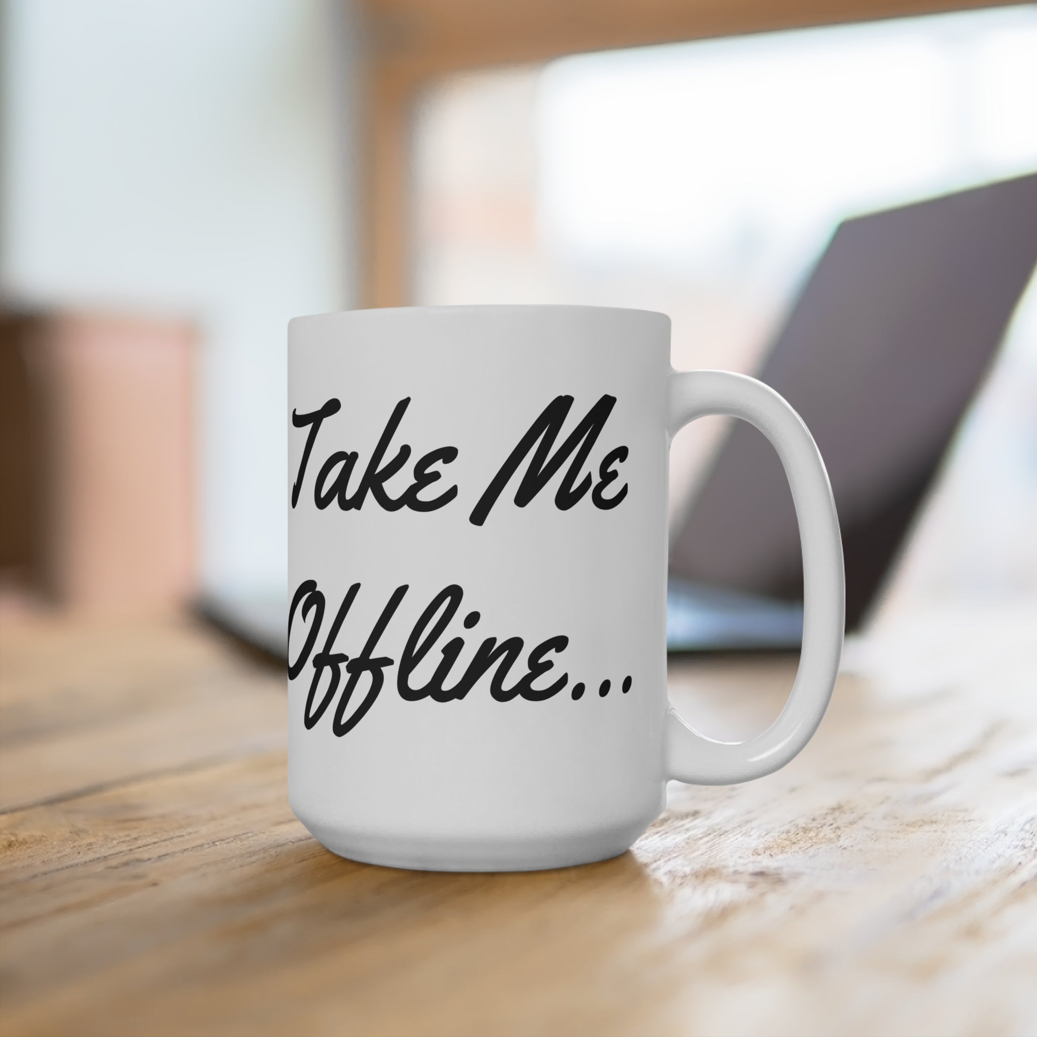 Take Me Offline Mug