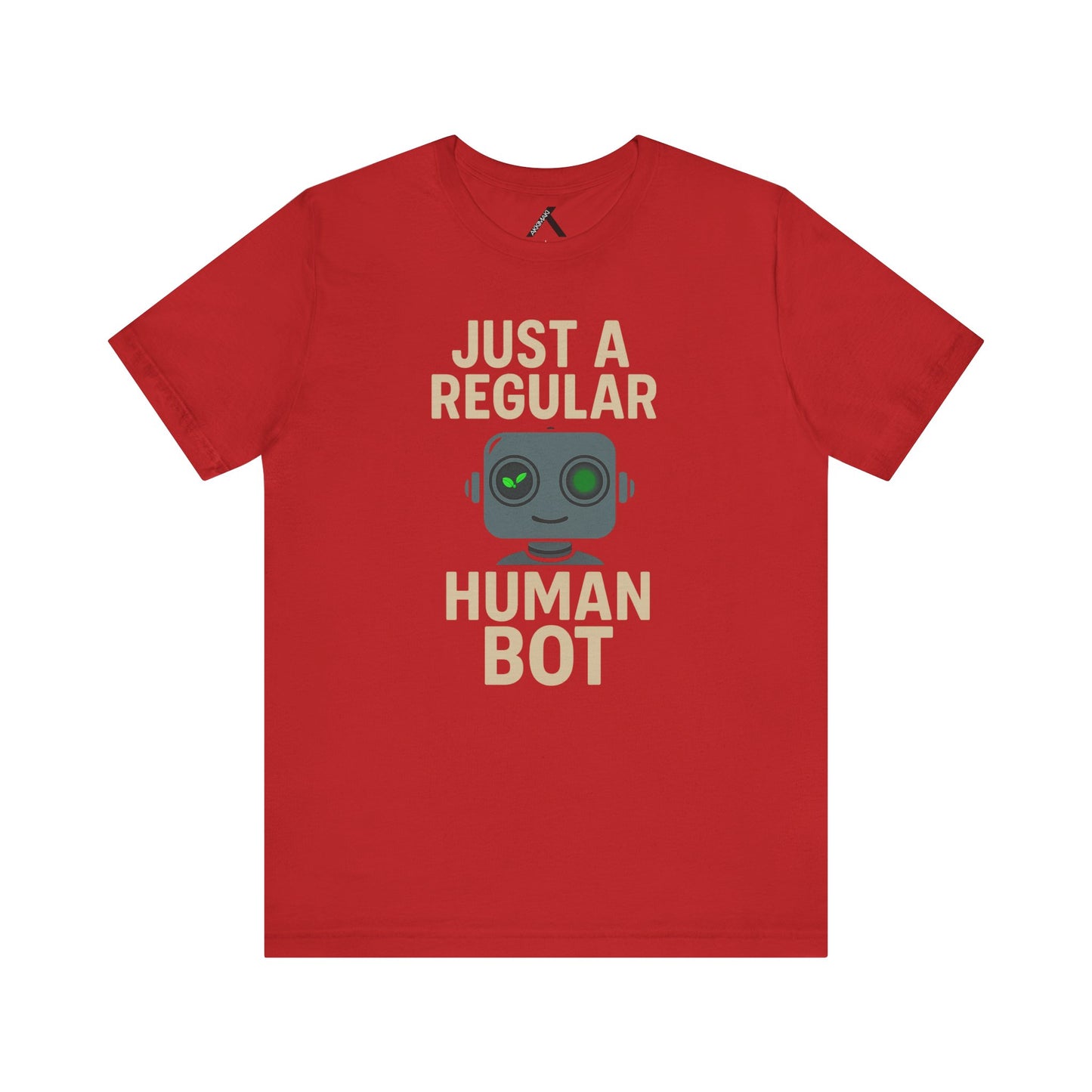Just a Regular Human Bot Tee