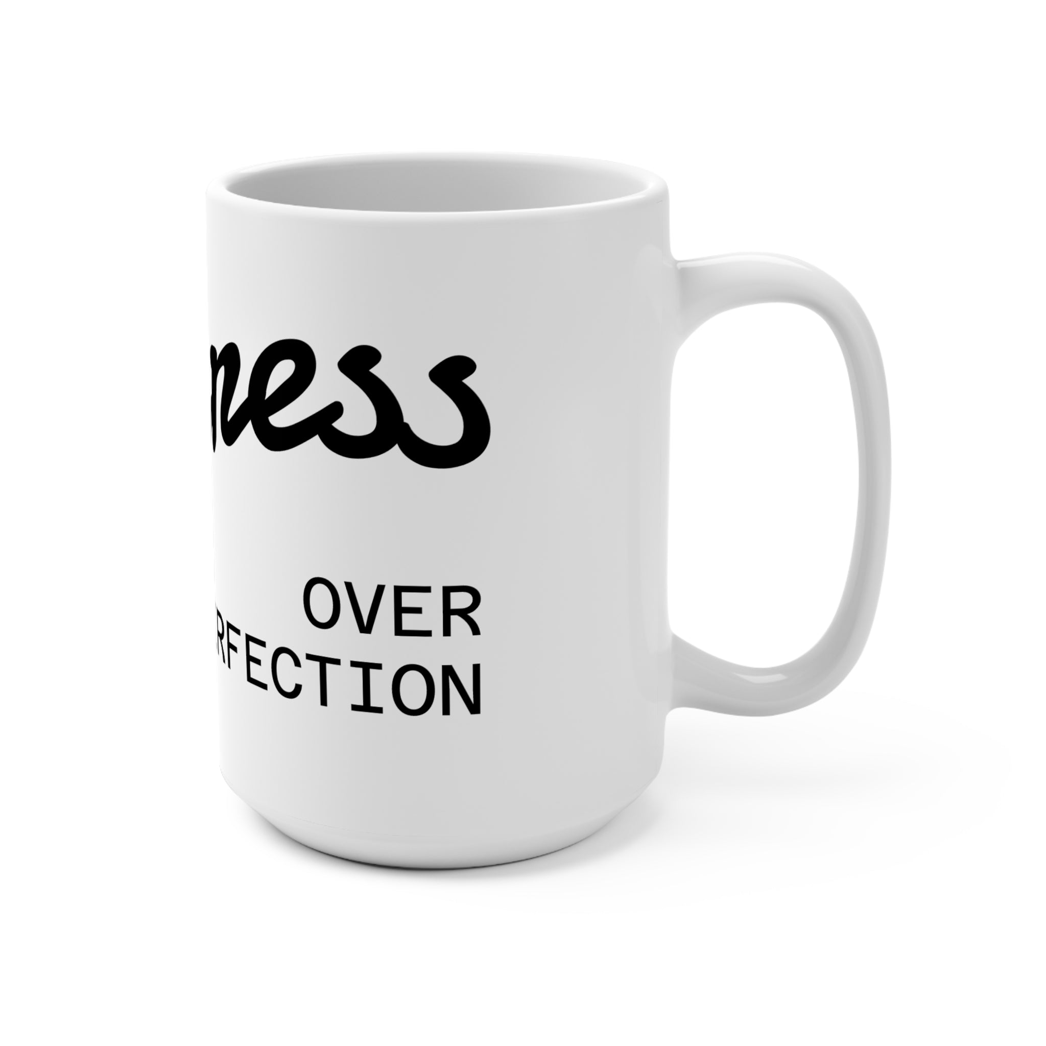 Motivational Progress Mug 15oz