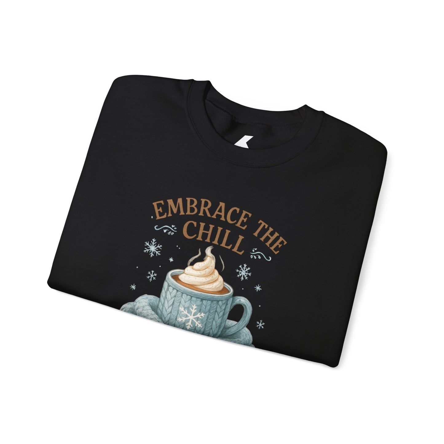 Cozy Embrace the Chill Crewneck Sweatshirt