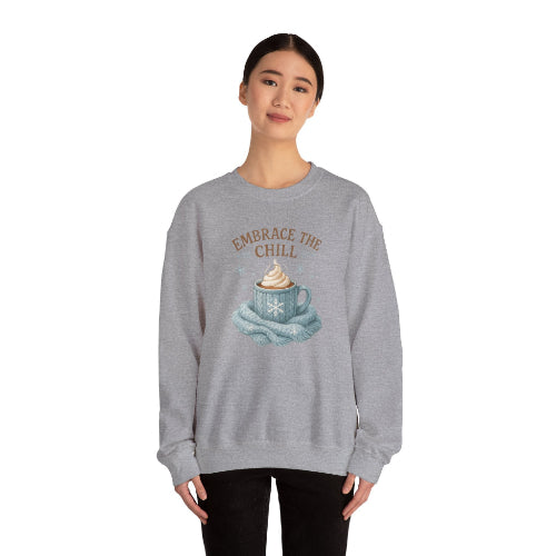 Cozy Embrace the Chill Crewneck Sweatshirt