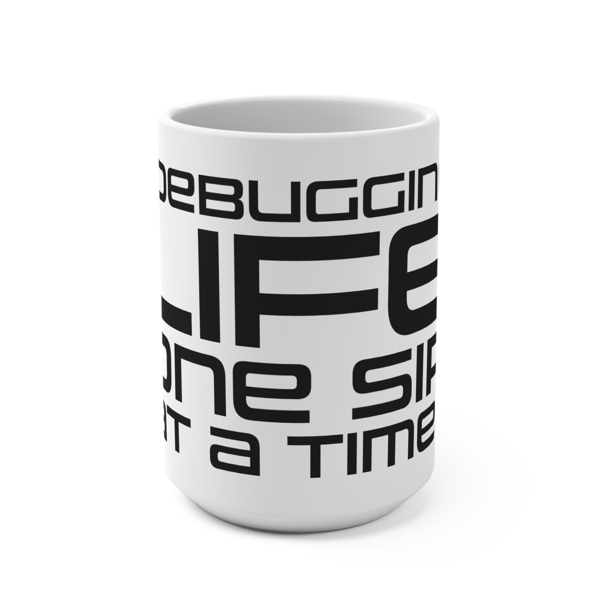 Debugging Life Coffee Mug