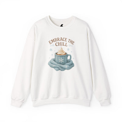 Cozy Embrace the Chill Crewneck Sweatshirt