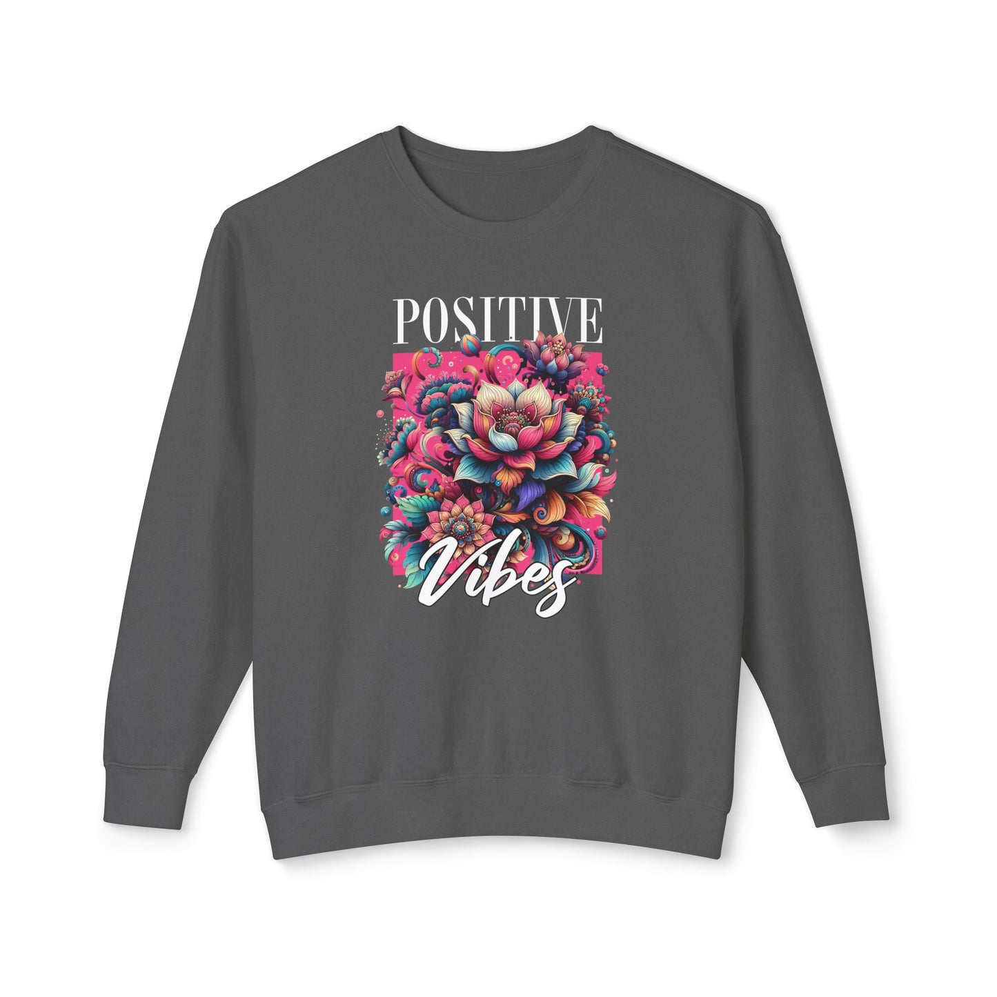 Positive Vibes Unisex Lightweight Crewneck Sweatshirt