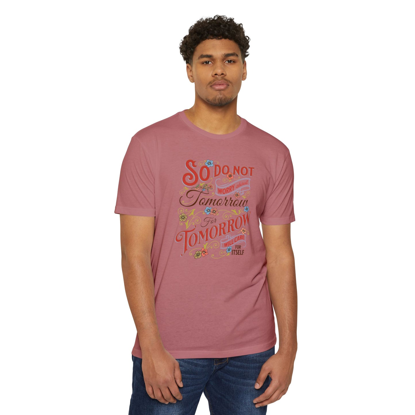 Motivational Quote T-Shirt - "So Do Not Tomorrow" - Unisex Jersey Tee