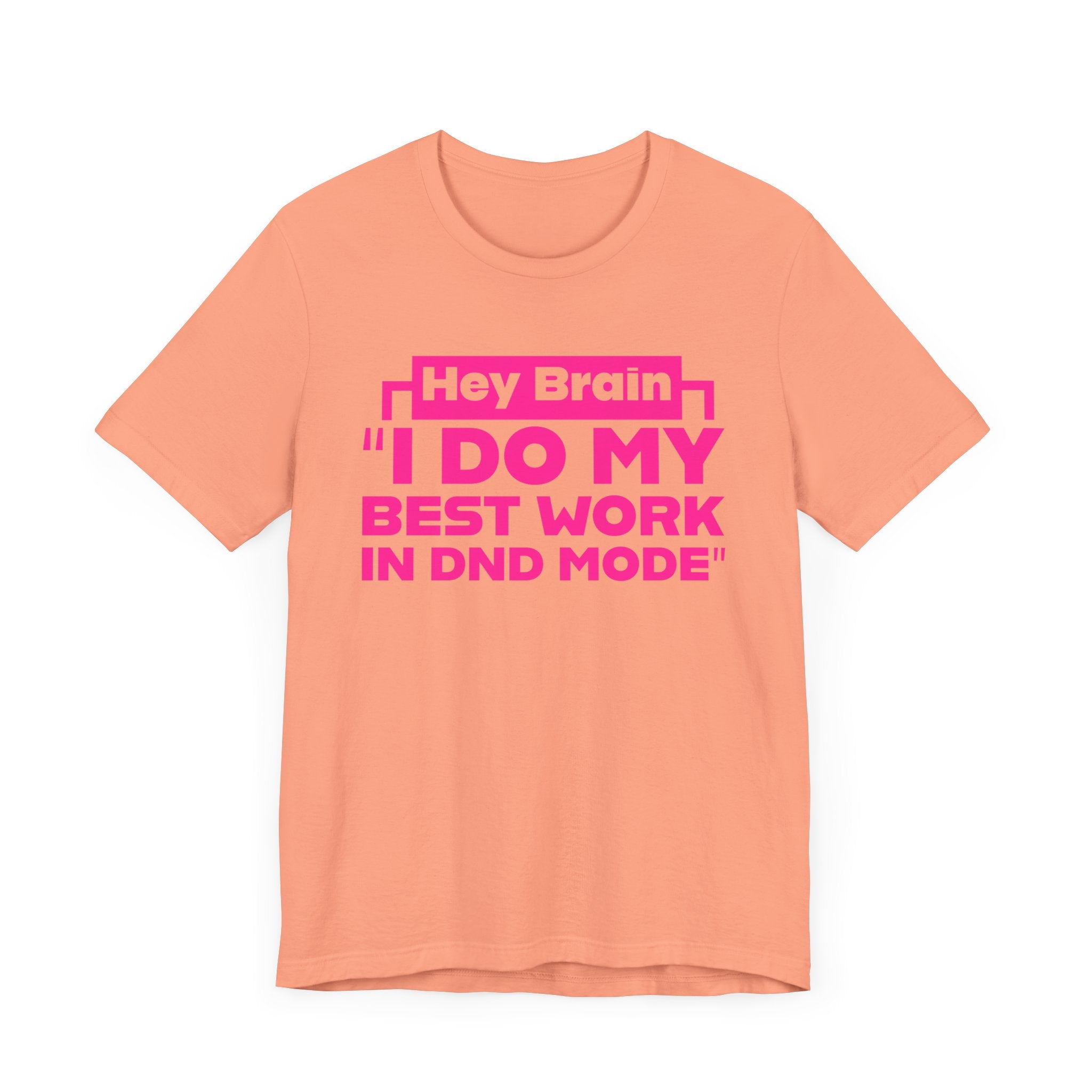 Unisex DND Mode Tee