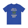 Just a Regular Human Bot Tee