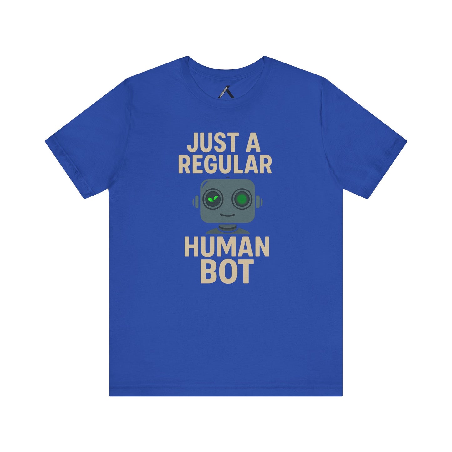 Just a Regular Human Bot Tee