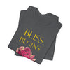 Bliss Begins Within Tee