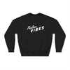 Positive Vibes Unisex Crewneck Sweatshirt