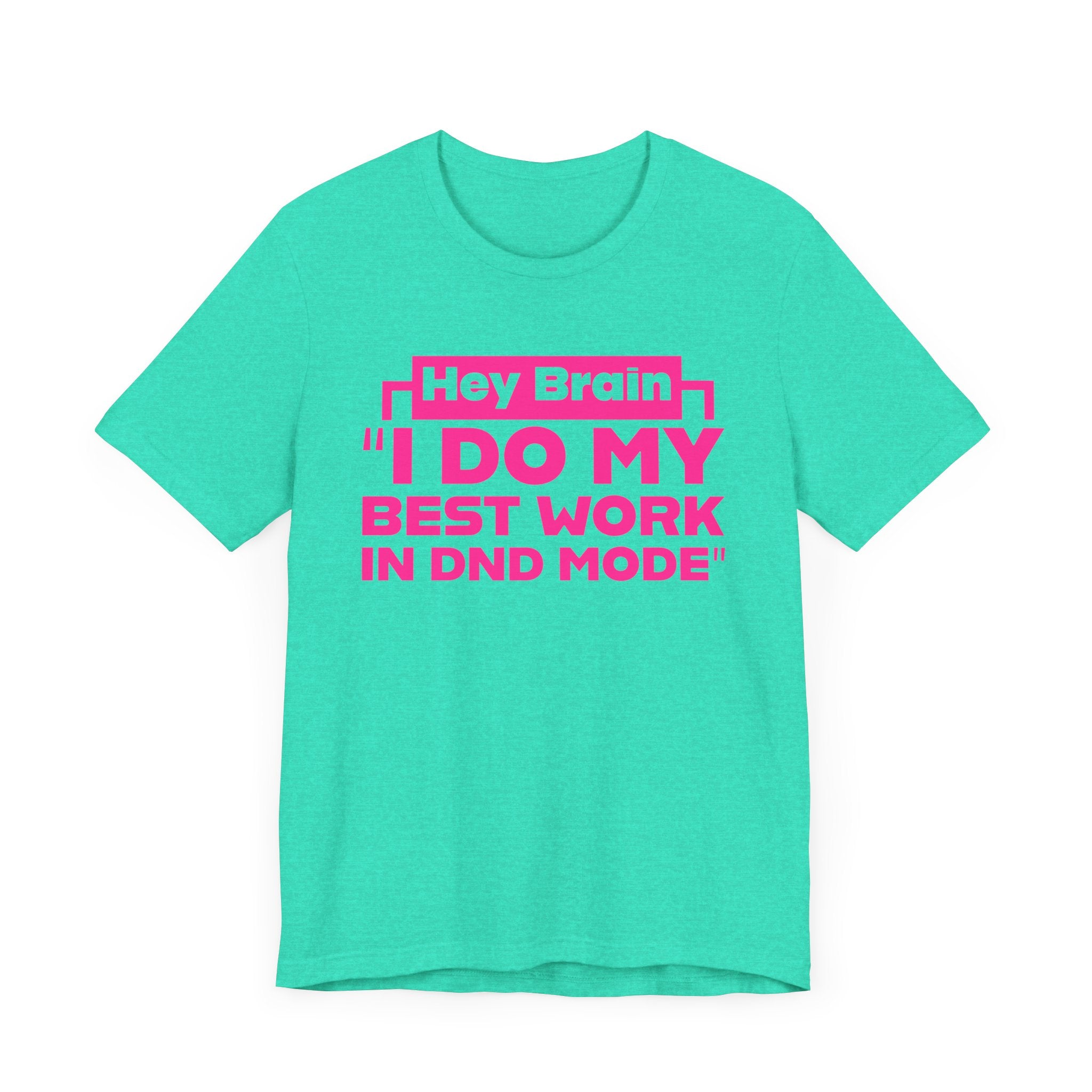 Unisex DND Mode Tee