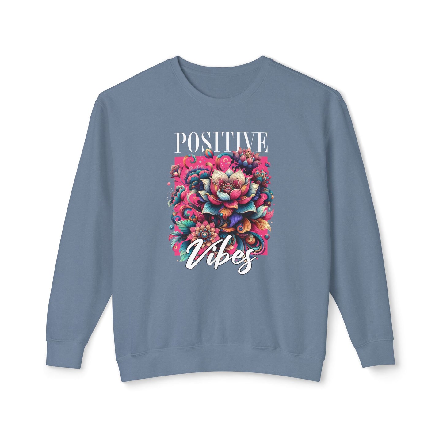 Positive Vibes Unisex Lightweight Crewneck Sweatshirt