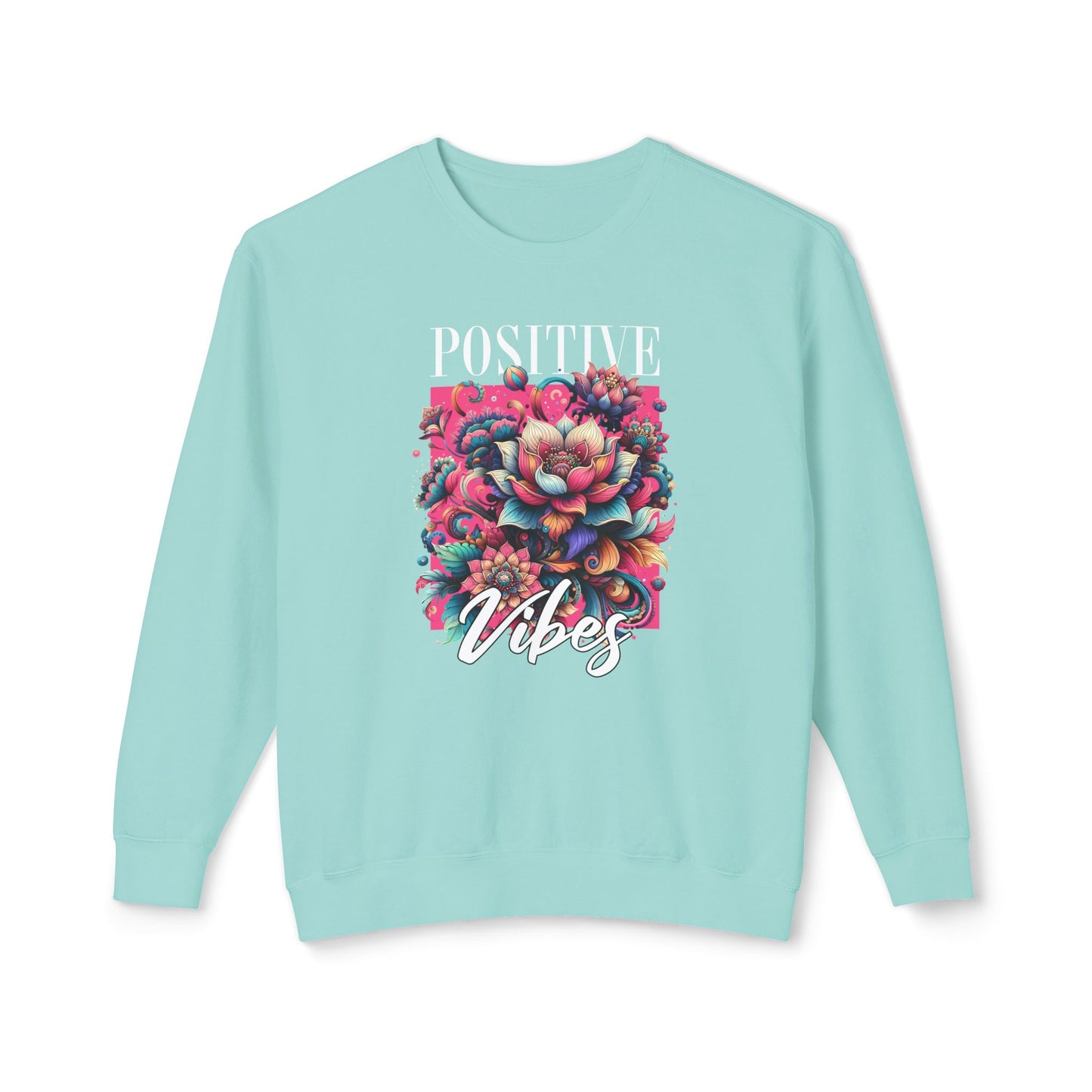 Positive Vibes Unisex Lightweight Crewneck Sweatshirt