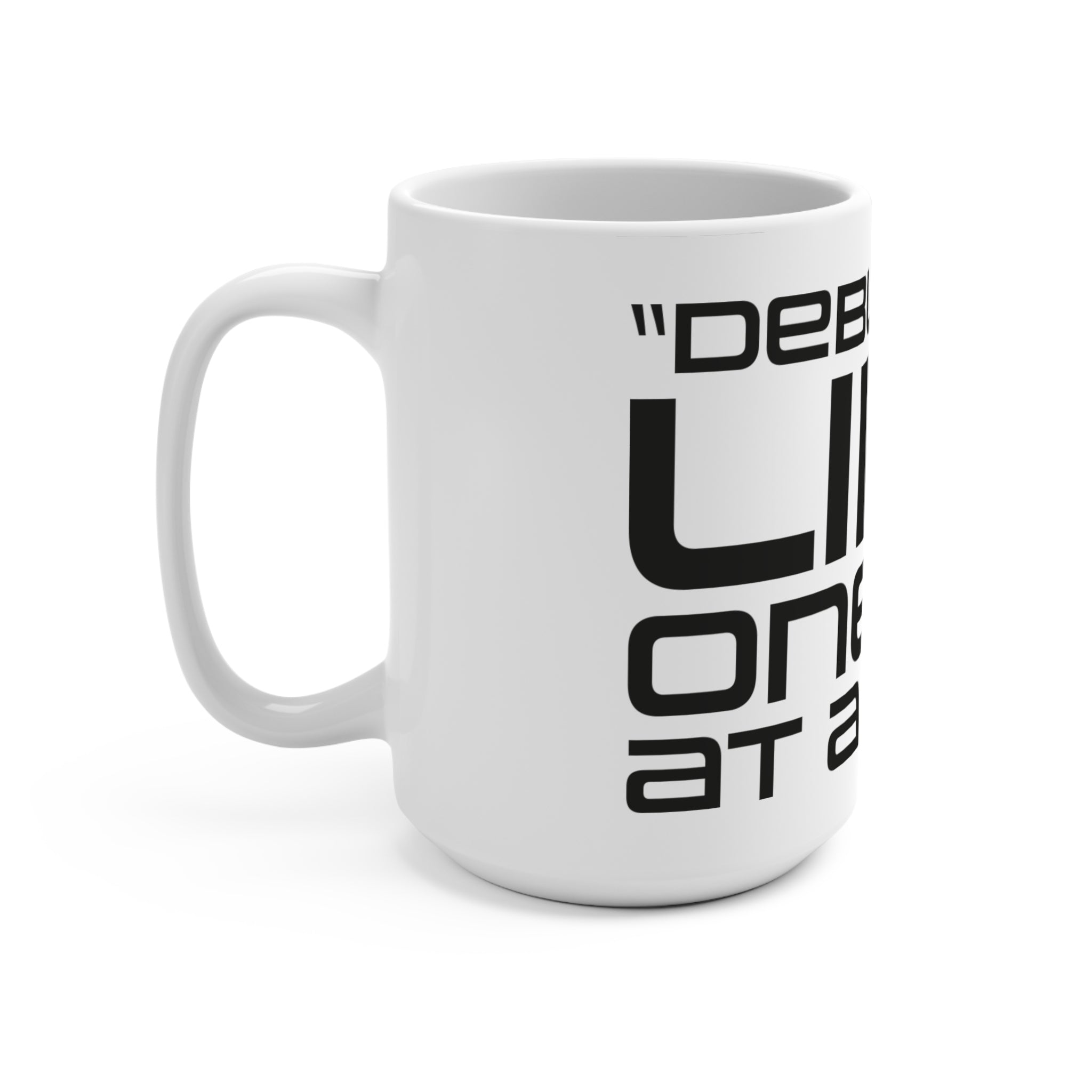 Debugging Life Coffee Mug