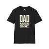 Dad Mode On Unisex Softstyle T-Shirt