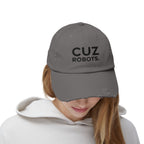 Unisex Distressed Cap with 'CUZ ROBOTS.'