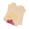 Bliss Begins Within Tee