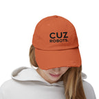 Unisex Distressed Cap with 'CUZ ROBOTS.'