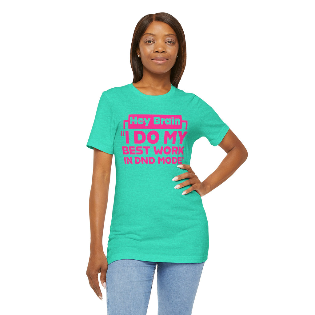 Unisex DND Mode Tee